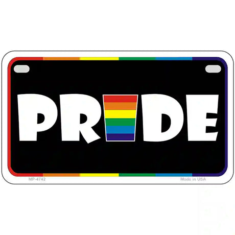 Pride Metal Novelty License Plate 7" x 4" (MP)