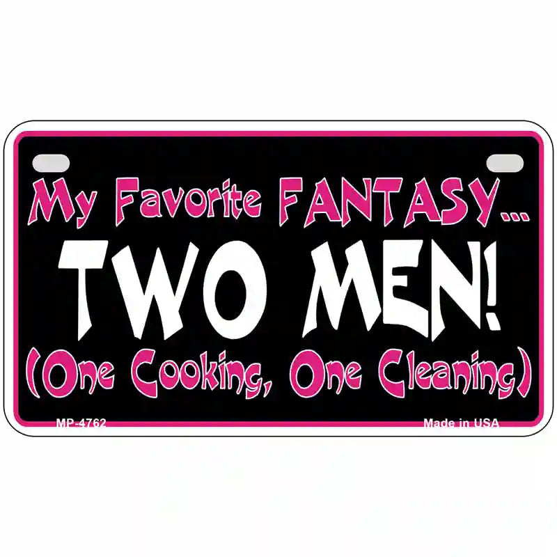 My Favorite Fantasy Novelty Metal License Plate 7" x 4" (MP)