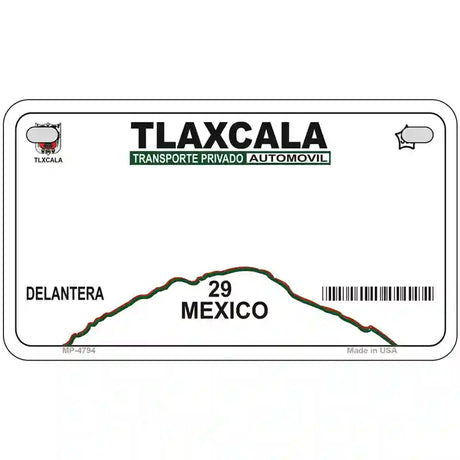 Tlaxcala Mexico Novelty Metal License Plate 7" x 4" (MP)