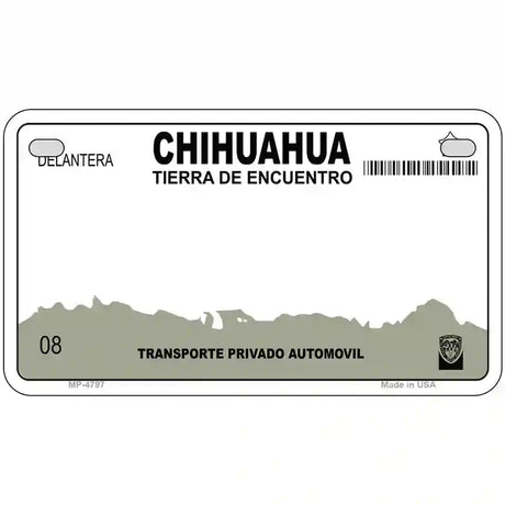 Chihuahua Mexico Novelty Metal License Plate 7" x 4" (MP)