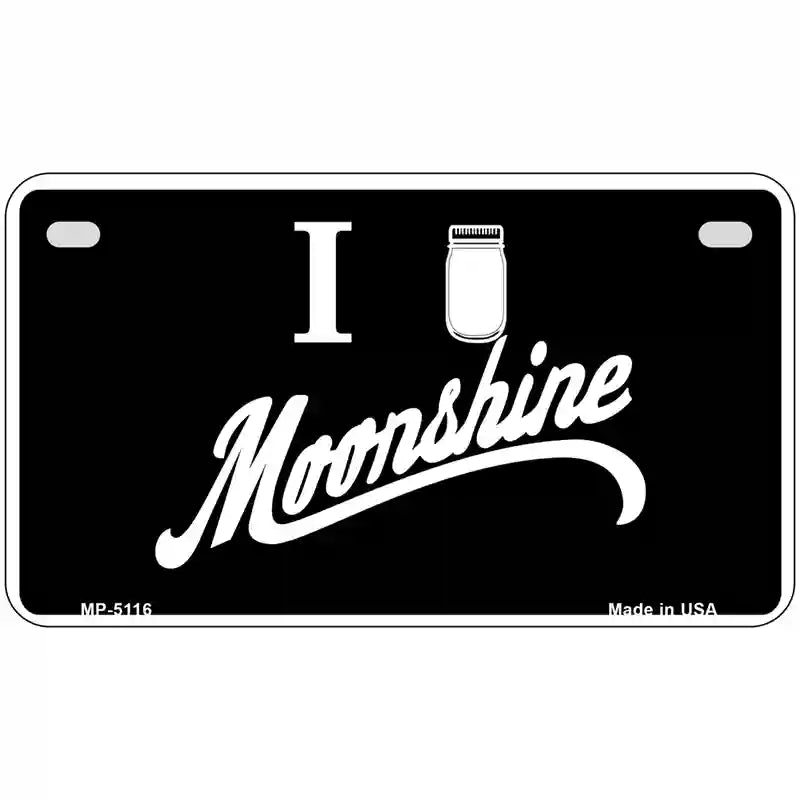 I Love Moonshine Novelty Metal License Plate 7" x 4" (MP)