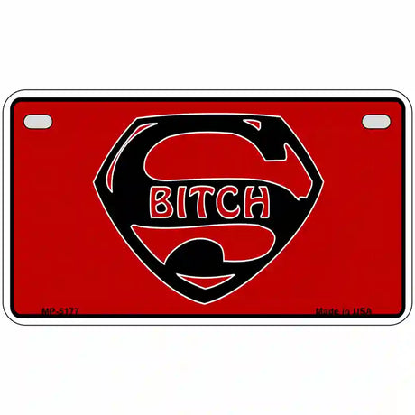 Super Bitch Metal Novelty License Plate 7" x 4" (MP)