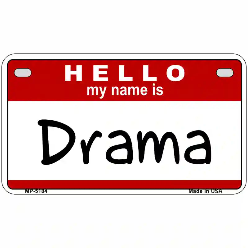 Drama Metal Novelty License Plate 7" x 4" (MP)