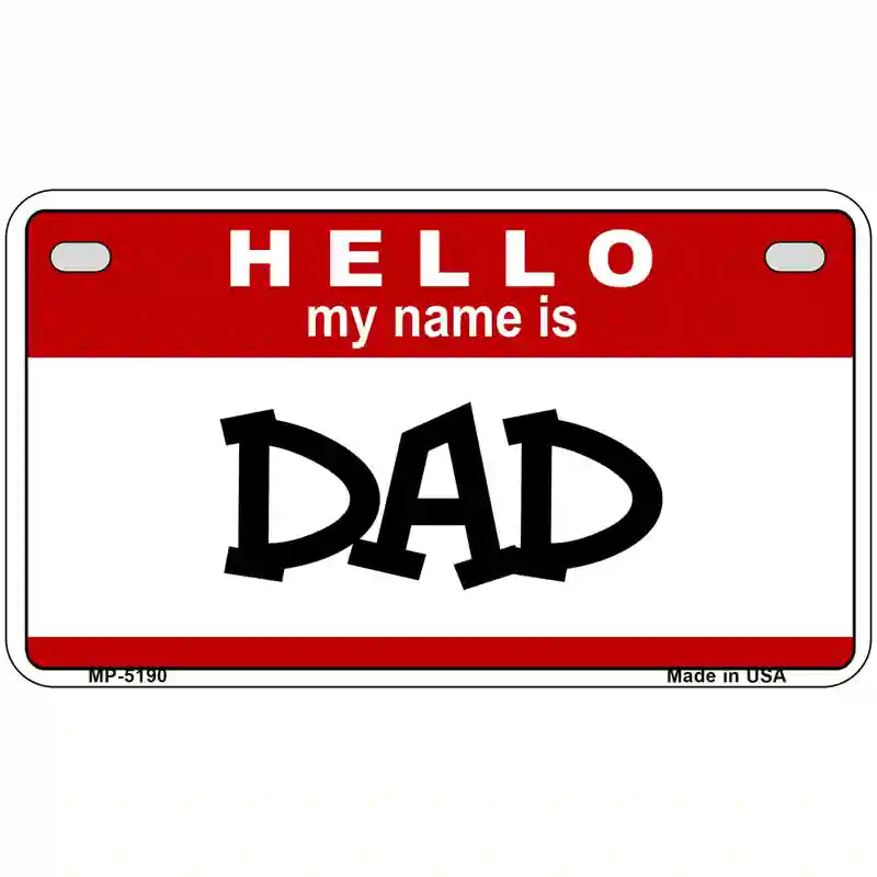 Dad Metal Novelty License Plate 7" x 4" (MP)