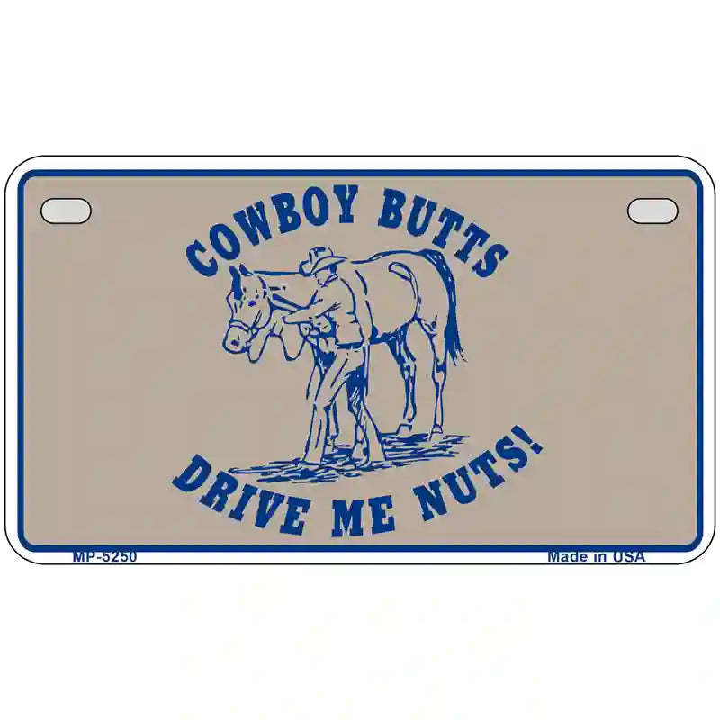 Cowboy Butts Novelty Metal License Plate 7" x 4" (MP)