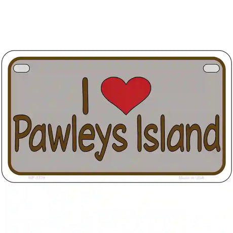 Love Pawleys Island Metal Novelty License Plate 7" x 4" (MP)