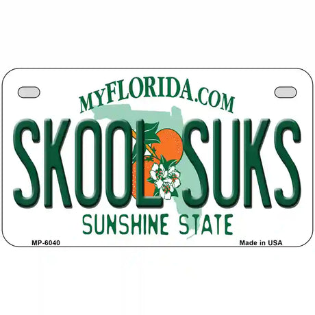 Skool Suks Florida Novelty Metal License Plate 7" x 4" (MP)