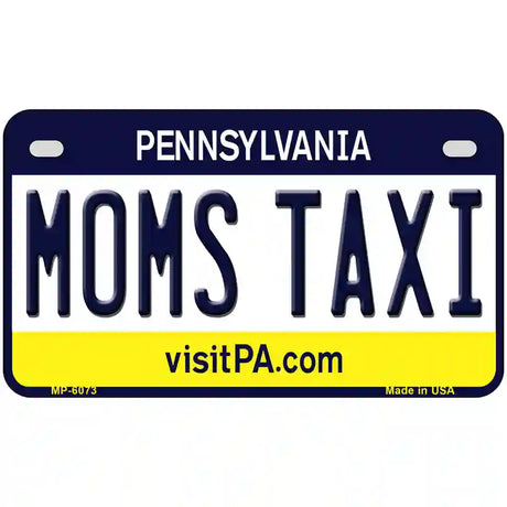 Moms Taxi Pennsylvania State Novelty Metal License Plate 7" x 4" (MP)