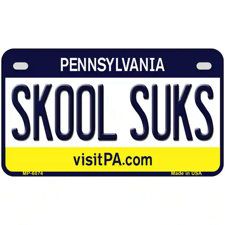 Skool Suks Pennsylvania State Novelty Metal License Plate 7" x 4" (MP)