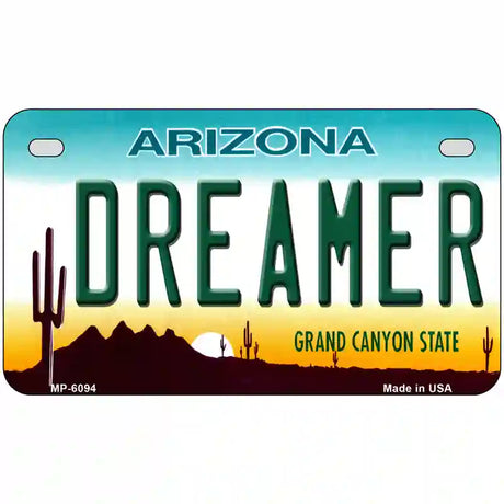 Arizona Dreamer Novelty Metal License Plate 7" x 4" (MP)