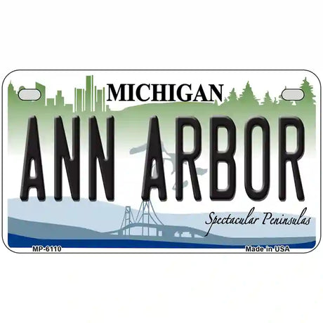 Ann Arbor Michigan Metal Novelty License Plate 7" x 4" (MP)