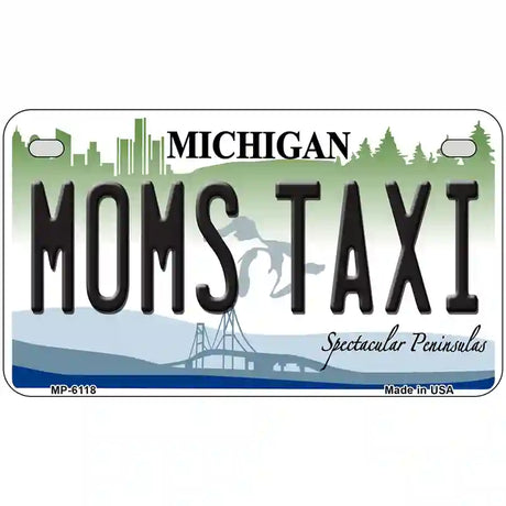 Moms Taxi Michigan Metal Novelty License Plate 7" x 4" (MP)