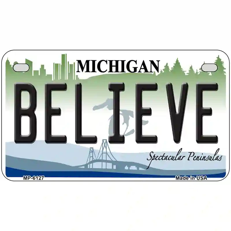 Believe Michigan Metal Novelty License Plate 7" x 4" (MP)