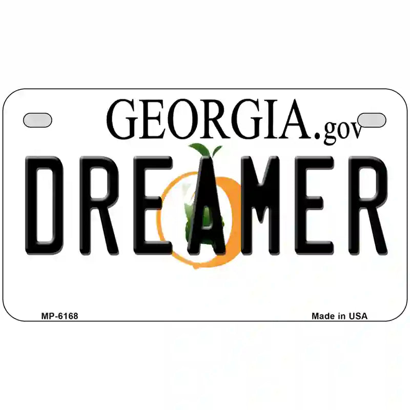 Dreamer Georgia Novelty Metal License Plate 7" x 4" (MP)