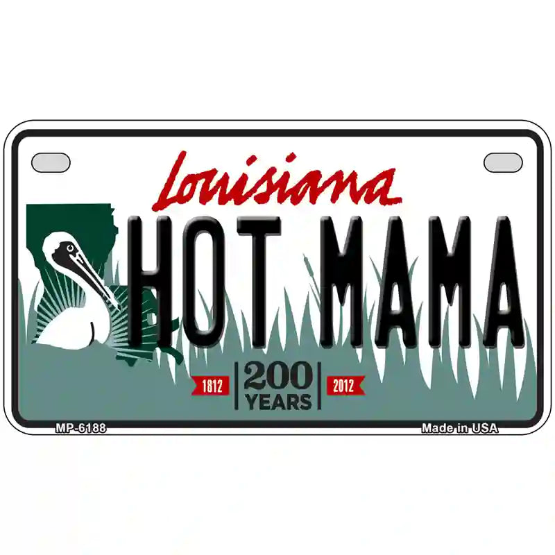 Hot Mama Louisiana Novelty Metal License Plate 7" x 4" (MP)