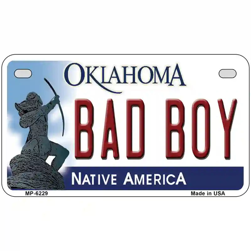 Bad Boy Oklahoma Novelty Metal License Plate 7" x 4" (MP)