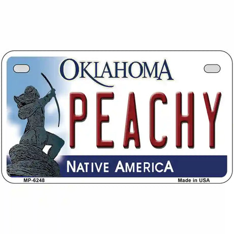 Peachy Oklahoma Novelty Metal License Plate 7" x 4" (MP)