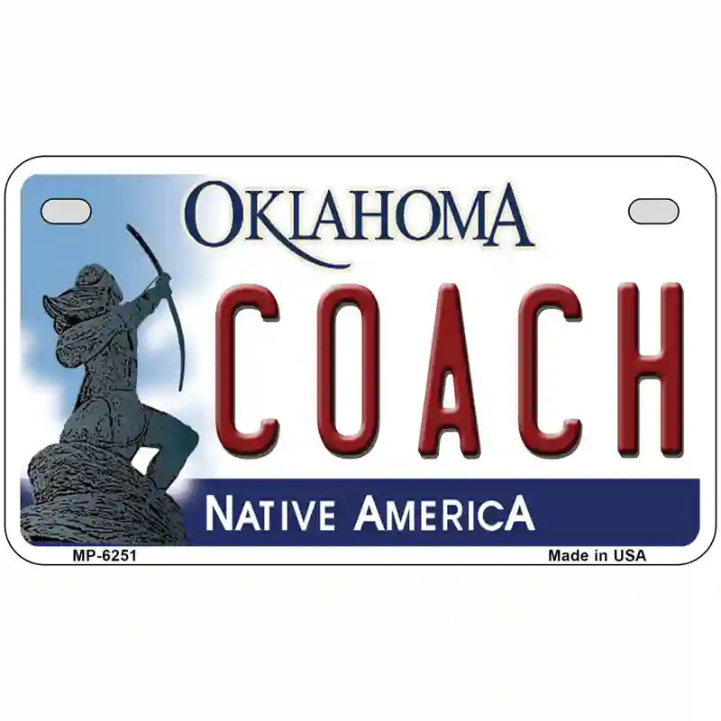 Coach Oklahoma Novelty Metal License Plate 7" x 4" (MP)