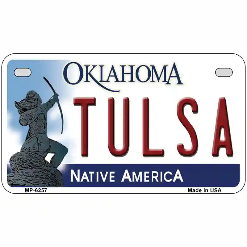 Tulsa Oklahoma Novelty Metal License Plate 7" x 4" (MP)