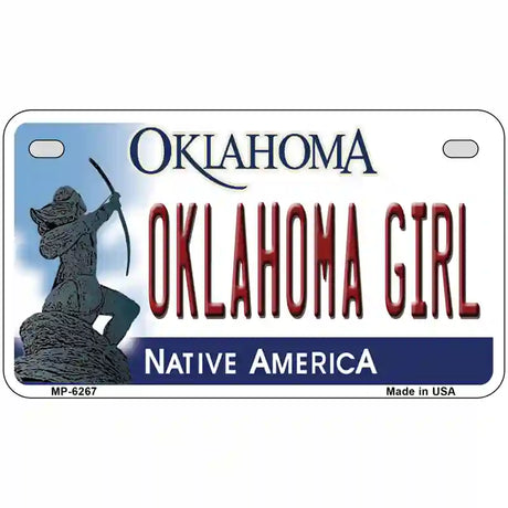 Oklahoma Girl Novelty Metal License Plate 7" x 4" (MP)