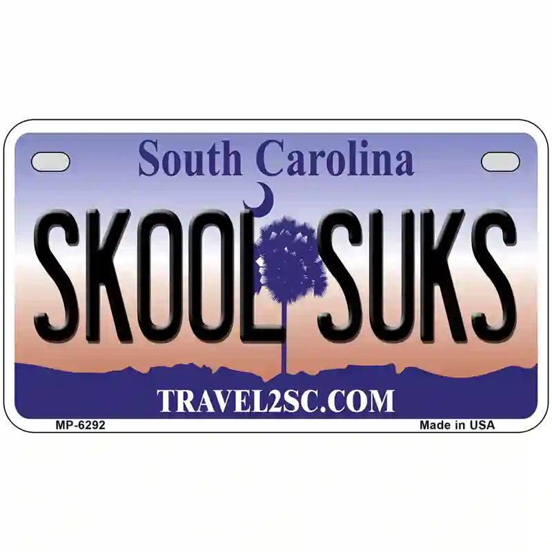 Skool Suks South Carolina Novelty Metal License Plate 7" x 4" (MP)