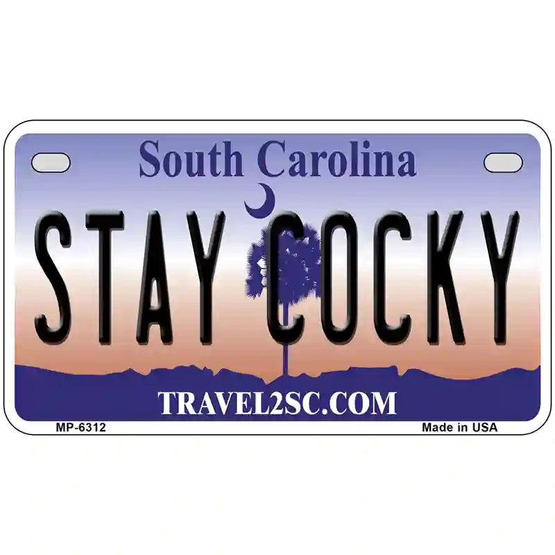 Stay Cocky South Carolina Novelty Metal License Plate 7" x 4" (MP)