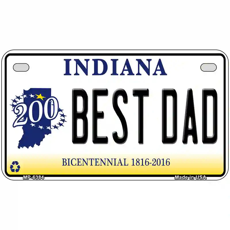 Best Dad Indiana Novelty Metal License Plate 7" x 4" (MP)