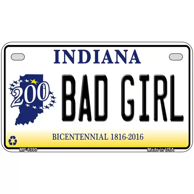 Bad Girl Indiana Novelty Metal License Plate 7" x 4" (MP)