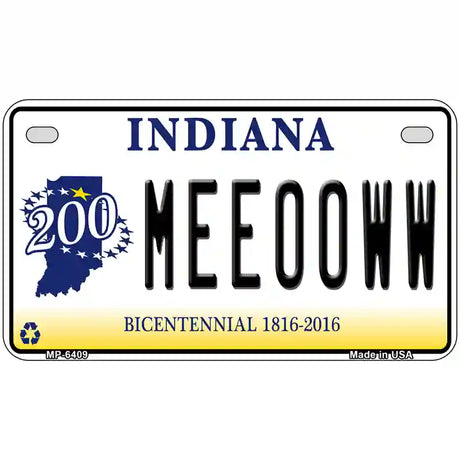 Meeooww Indiana Novelty Metal License Plate 7" x 4" (MP)