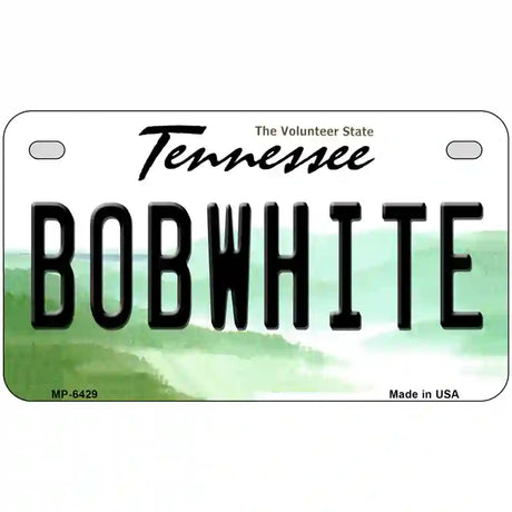 Bobwhite Tennessee Novelty Metal License Plate 7" x 4" (MP)