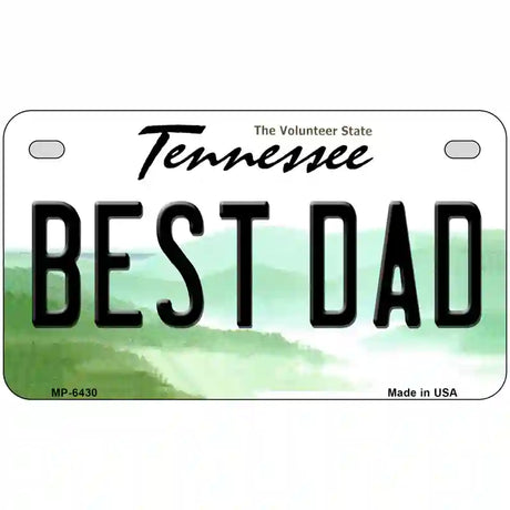 Best Dad Tennessee Novelty Metal License Plate 7" x 4" (MP)