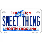 Sweet Thing North Carolina Novelty Metal License Plate 7" x 4" (MP)