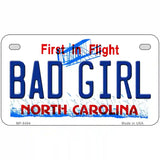 Bad Girl North Carolina Novelty Metal License Plate 7" x 4" (MP)