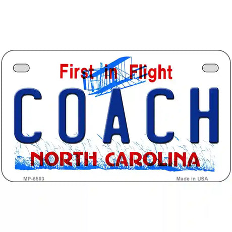 Coach North Carolina Novelty Metal License Plate 7" x 4" (MP)