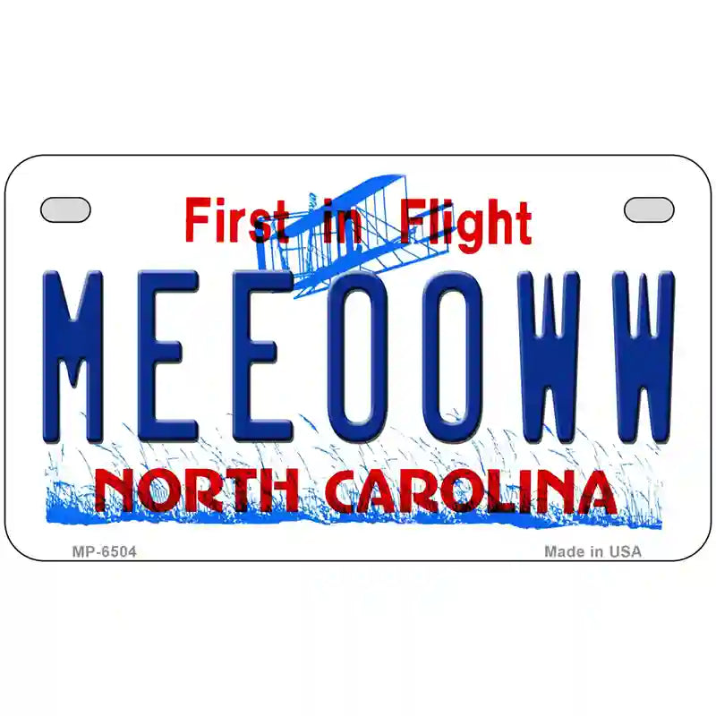 Meeooww North Carolina Novelty Metal License Plate 7" x 4" (MP)