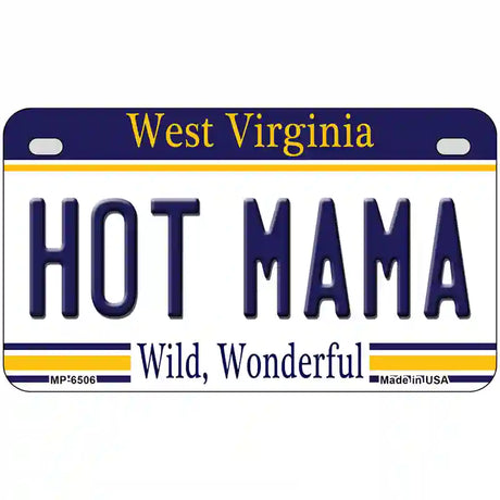 Hot Mama West Virginia Novelty Metal License Plate 7" x 4" (MP)