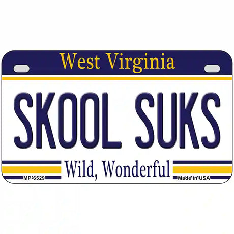 Skool Suks West Virginia Novelty Metal License Plate 7" x 4" (MP)