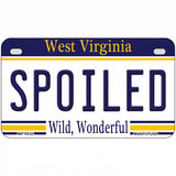 Spoiled West Virginia Novelty Metal License Plate 7" x 4" (MP)