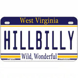 Hillbilly West Virginia Novelty Metal License Plate 7" x 4" (MP)