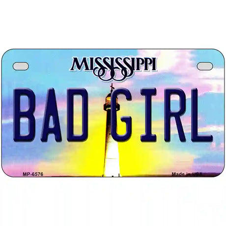 Bad Girl Mississippi Novelty Metal License Plate 7" x 4" (MP)