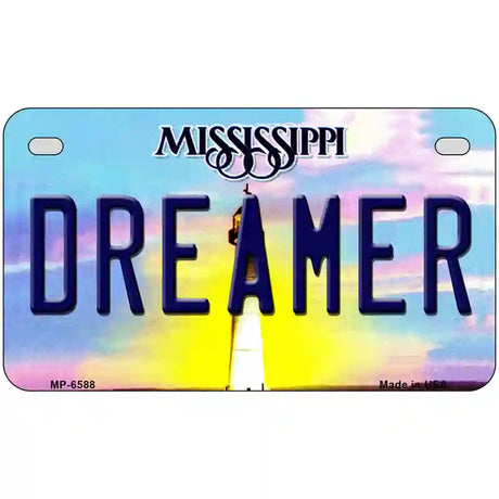 Dreamer Mississippi Novelty Metal License Plate 7" x 4" (MP)