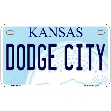 Dodge City Kansas Novelty Metal License Plate 7" x 4" (MP)