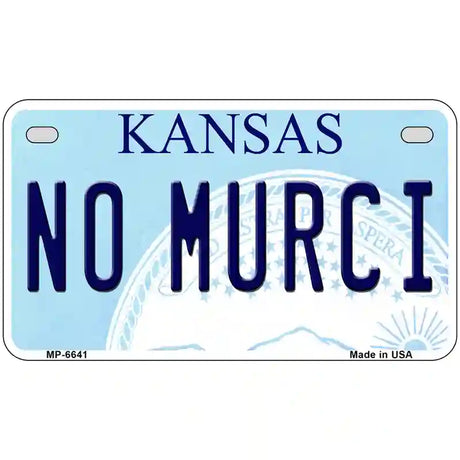 No Murci Kansas Novelty Metal License Plate 7" x 4" (MP)