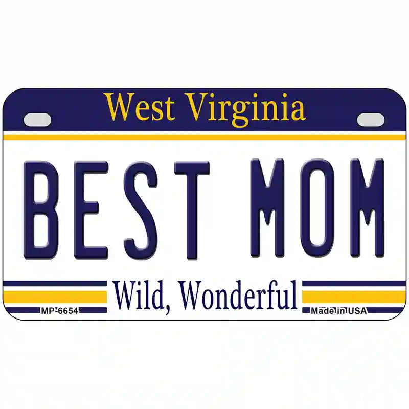 Best Mom West Virginia Novelty Metal License Plate 7" x 4" (MP)