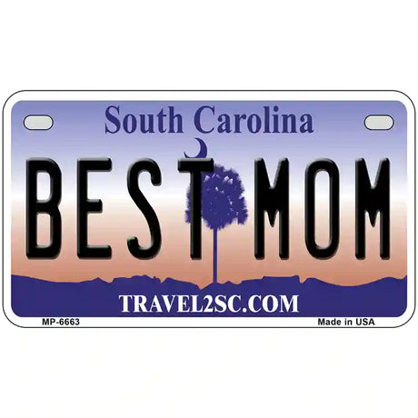 Best Mom South Carolina Novelty Metal License Plate 7" x 4" (MP)