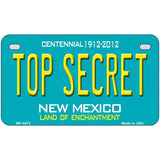 Top Secret New Mexico Novelty Metal License Plate 7" x 4" (MP)