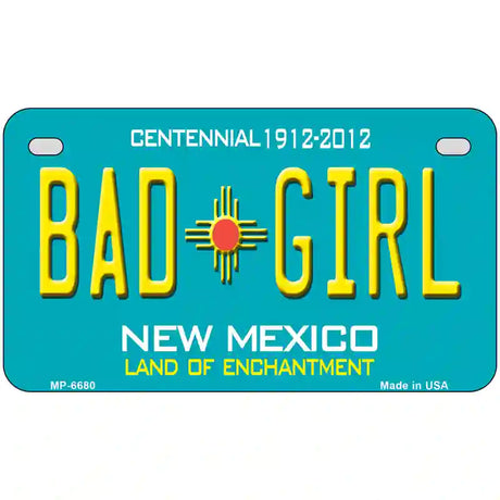 Bad Girl New Mexico Novelty Metal License Plate 7" x 4" (MP)