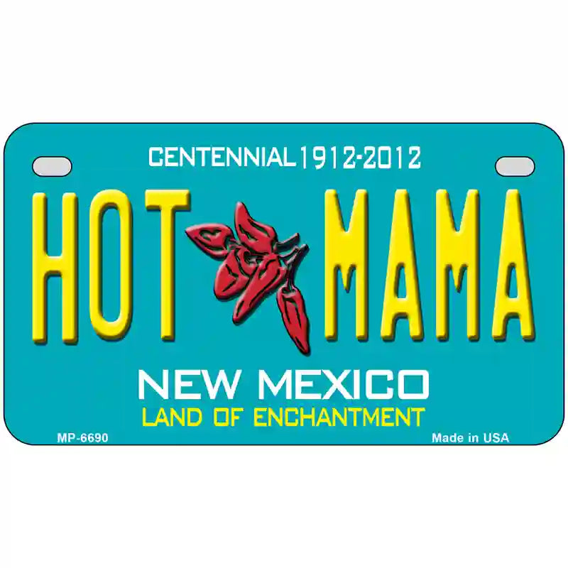 Hot Mama New Mexico Novelty Metal License Plate 7" x 4" (MP)