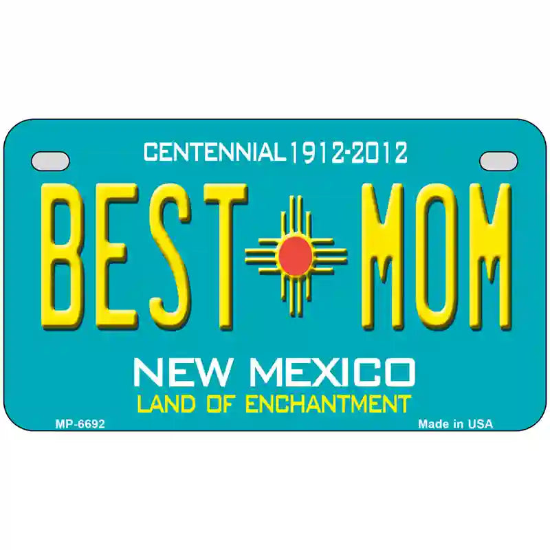 Best Mom Teal New Mexico Novelty Metal License Plate 7" x 4" (MP)