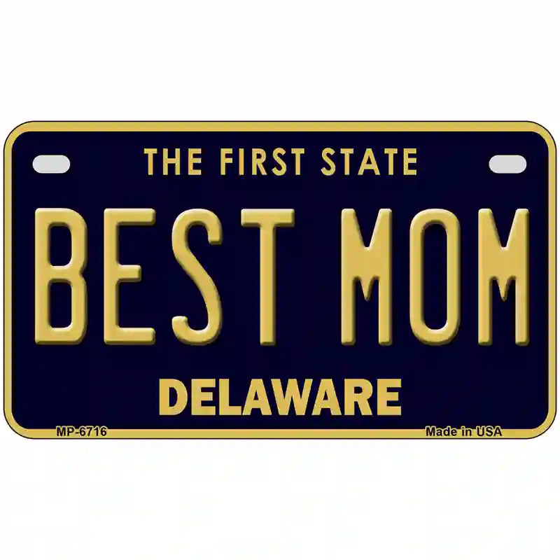 Best Mom Delaware Novelty Metal License Plate 7" x 4" (MP)